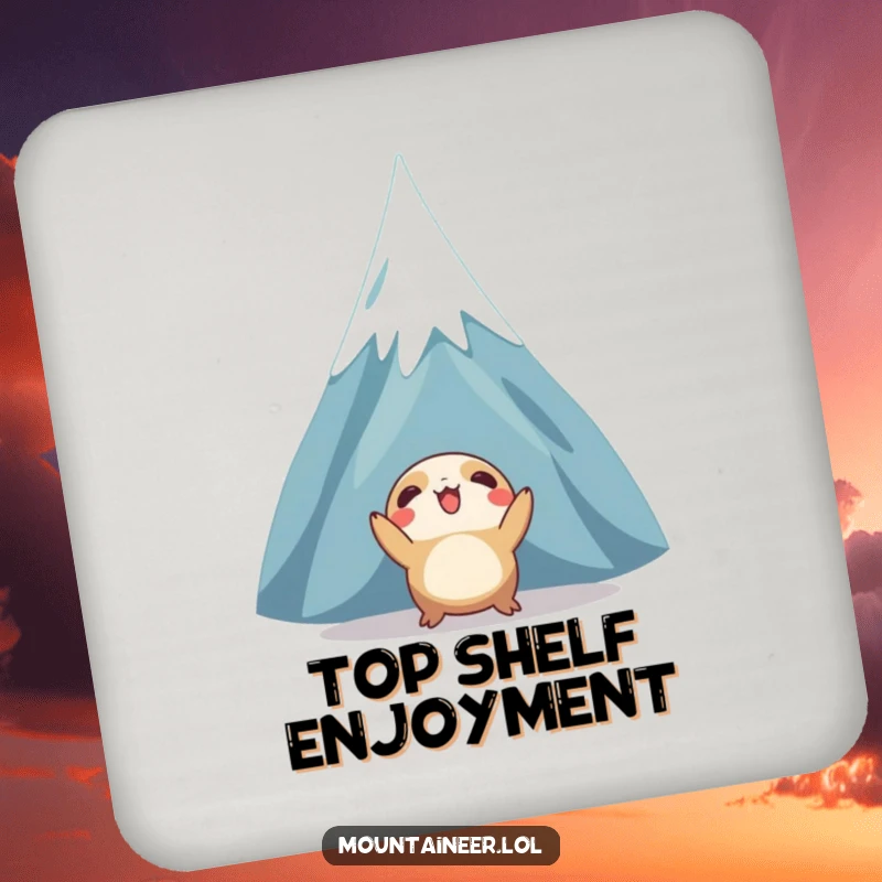 Funny drink coaster featuring a creature gazing up at a towering, snow-capped peak, protecting surfaces with adorable, humorous inspiration.